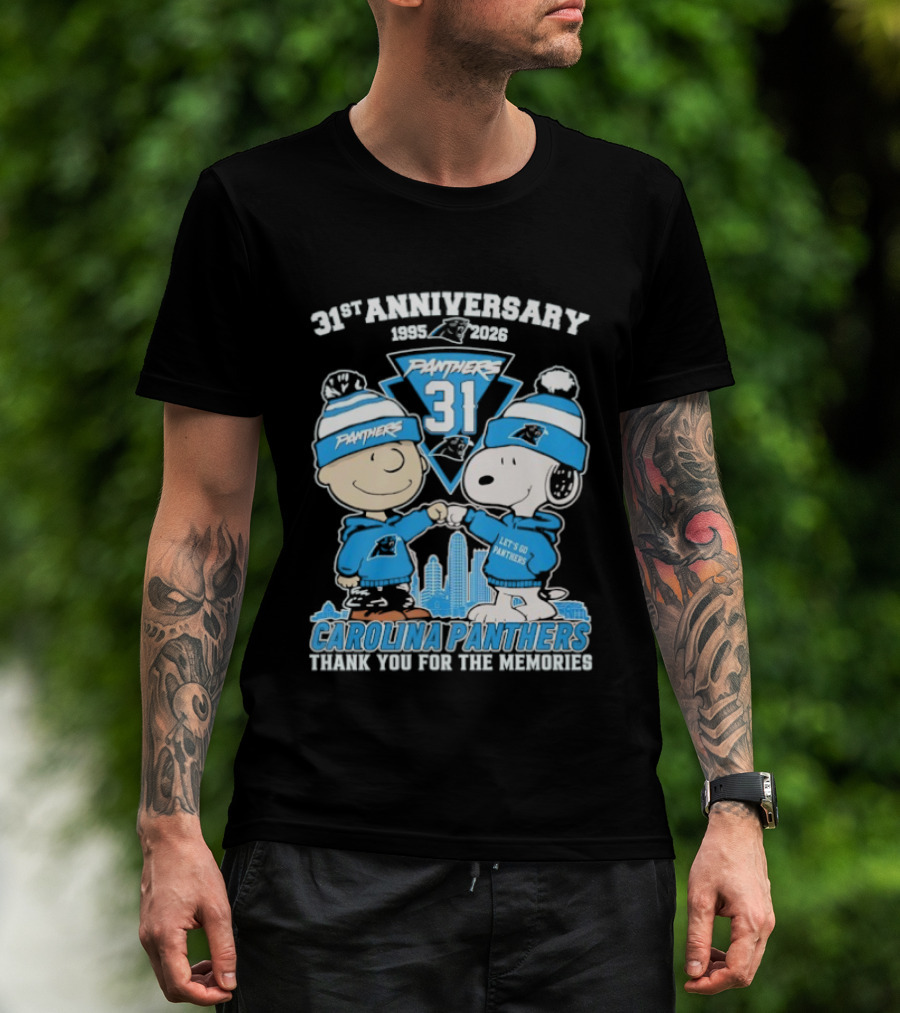 31st Anniversary Carolina Panthers Snoopy Charlie Brown 1995 2026 Let's Go Panthers Thank You For The Memories T-Shirt