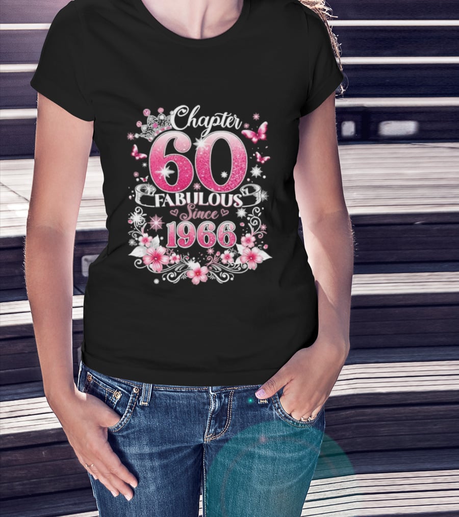 Chapter 60 Fabulous Since 1966 Pink Floral 60th Birthday Celebration T-Shirt