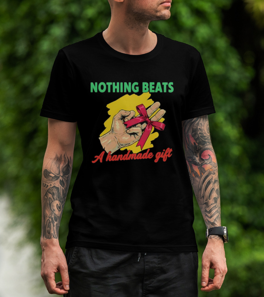 Nothing Beats A Handmade Gift Red Ribbon Hand Drawing T-Shirt