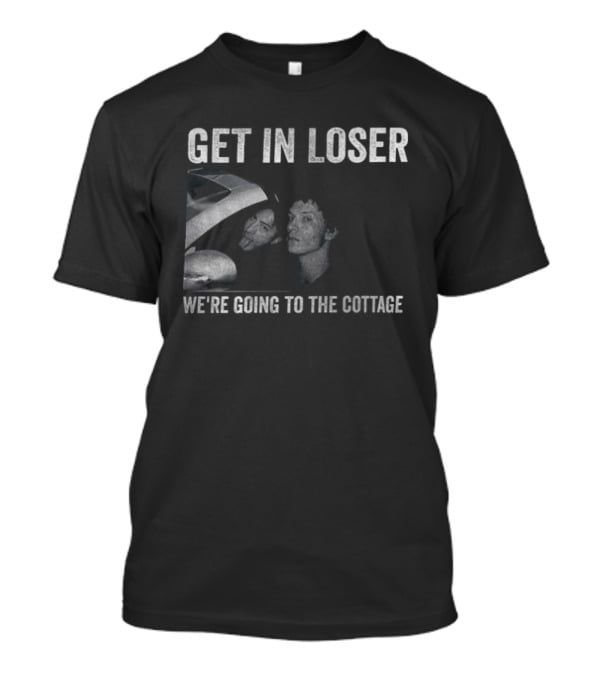 Get In Loser We're Going To The Cottage Shane Hollande Ilya Rozanov Heated Rivalry T-Shirt