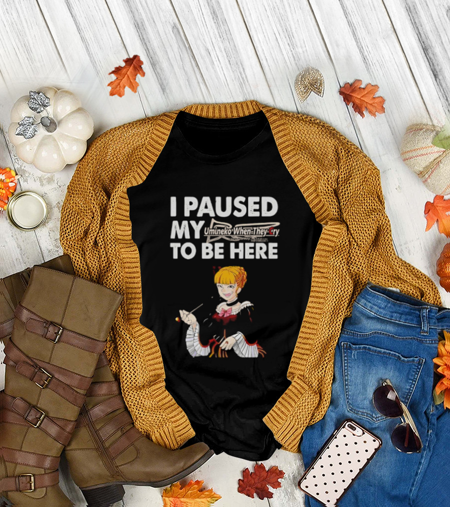 Umineko I Paused My When They Cry To Be Here Anime Character T-Shirt