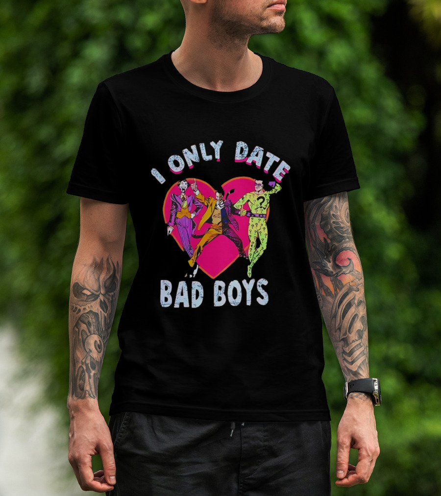 I Only Date Bad Boys DC Comics Joker Riddler Harley Quinn Heart T-Shirt