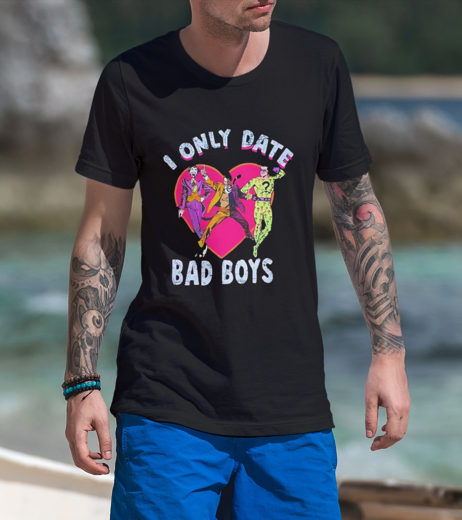 I Only Date Bad Boys DC Comics Joker Riddler Harley Quinn Heart T-Shirt