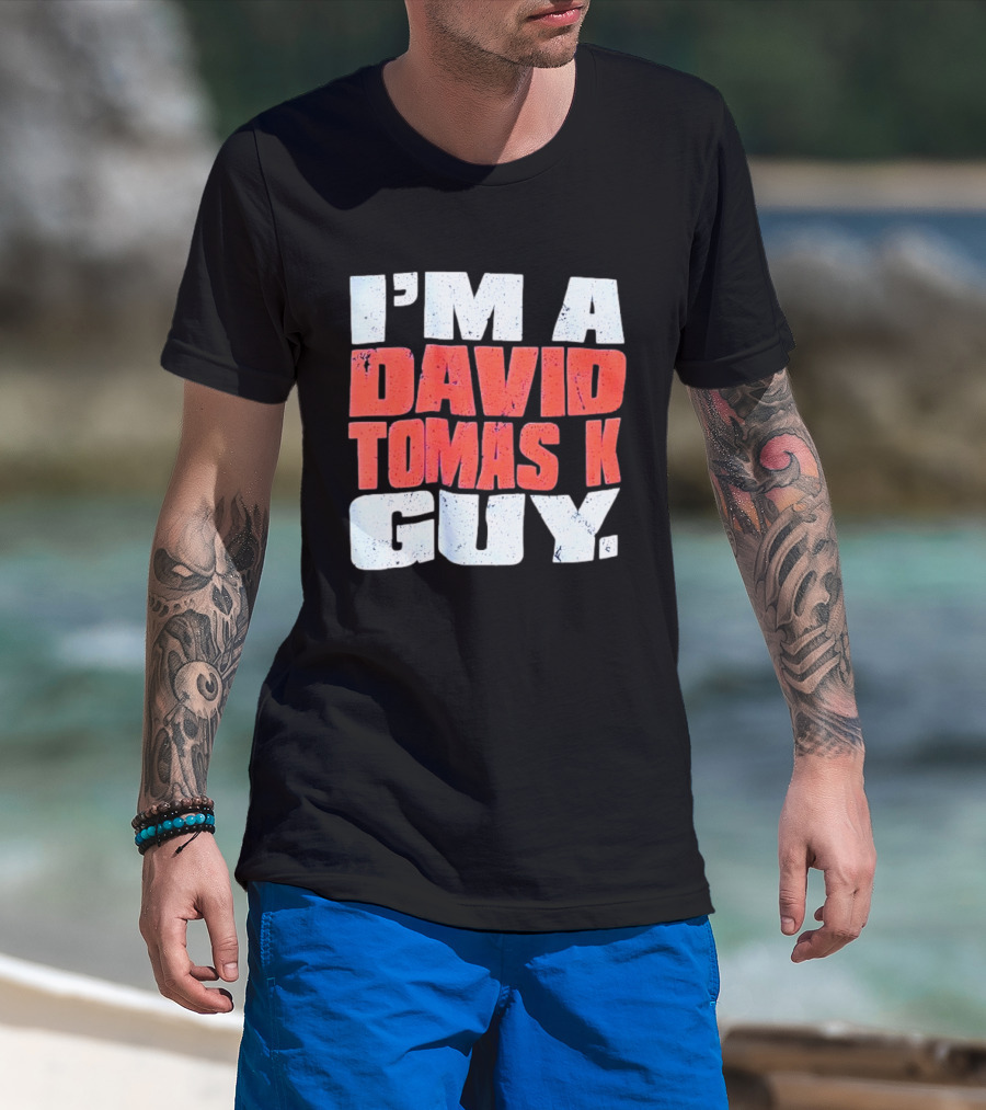 I'm A David Tomasek Guy Edmonton Oilers Hockey Fan T-Shirt