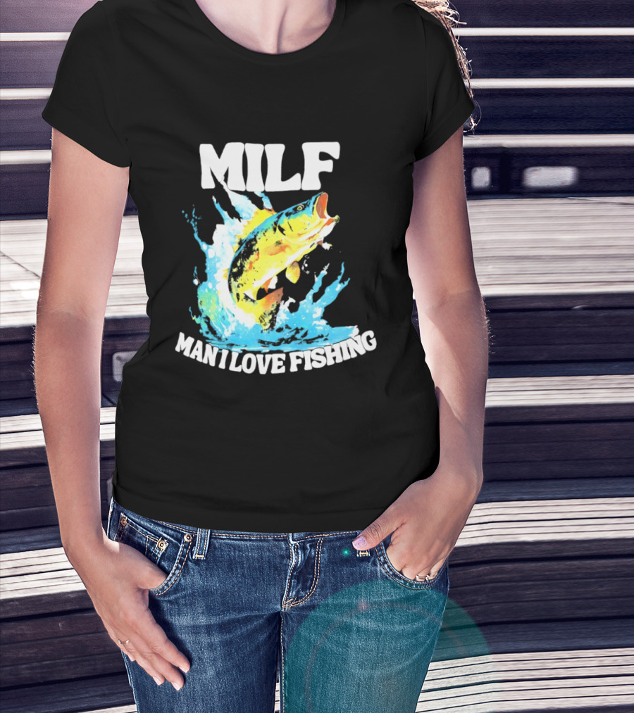 MILF Man I Love Fishing Splashing Colorful Fish T-Shirt