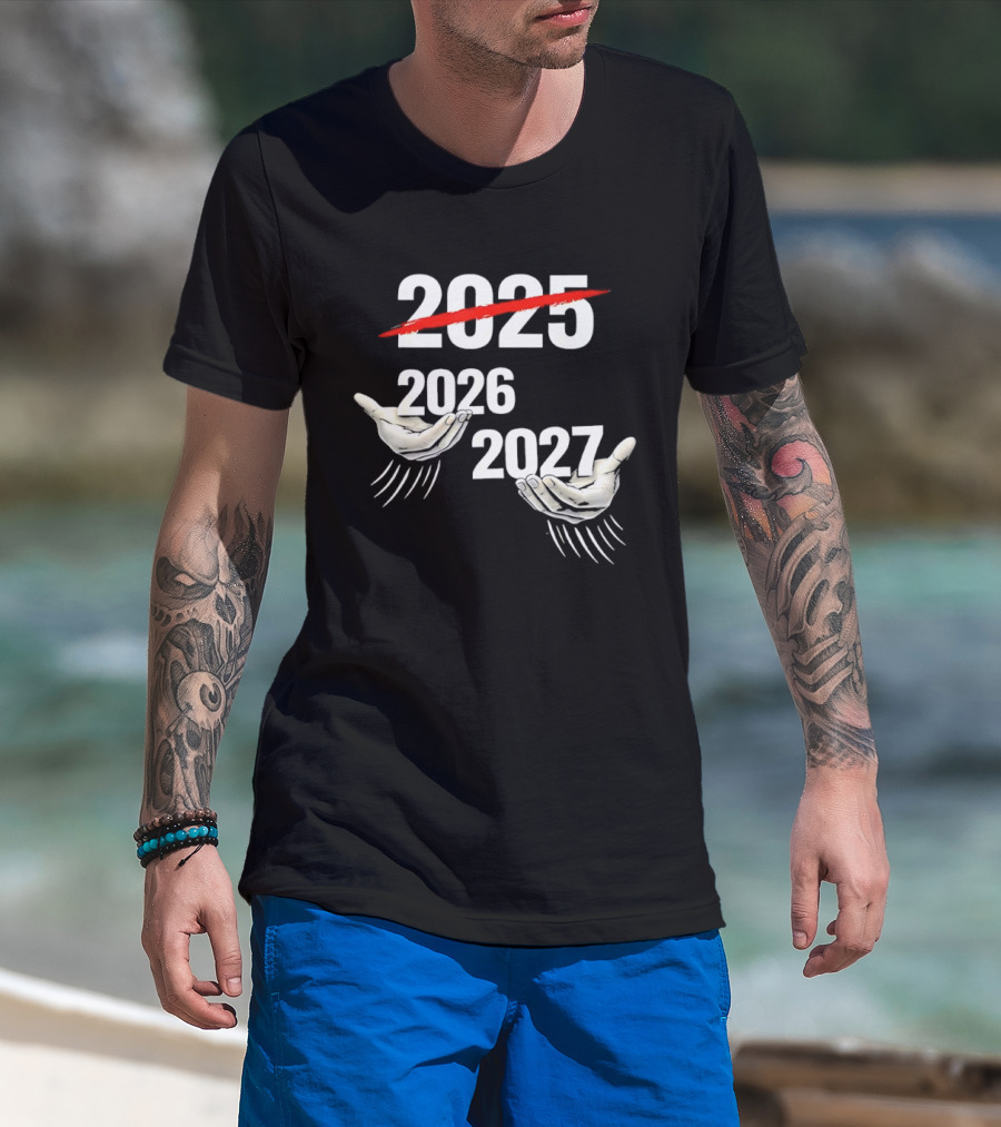 2025 2026 2027 Celebration Meme Hands T-Shirt