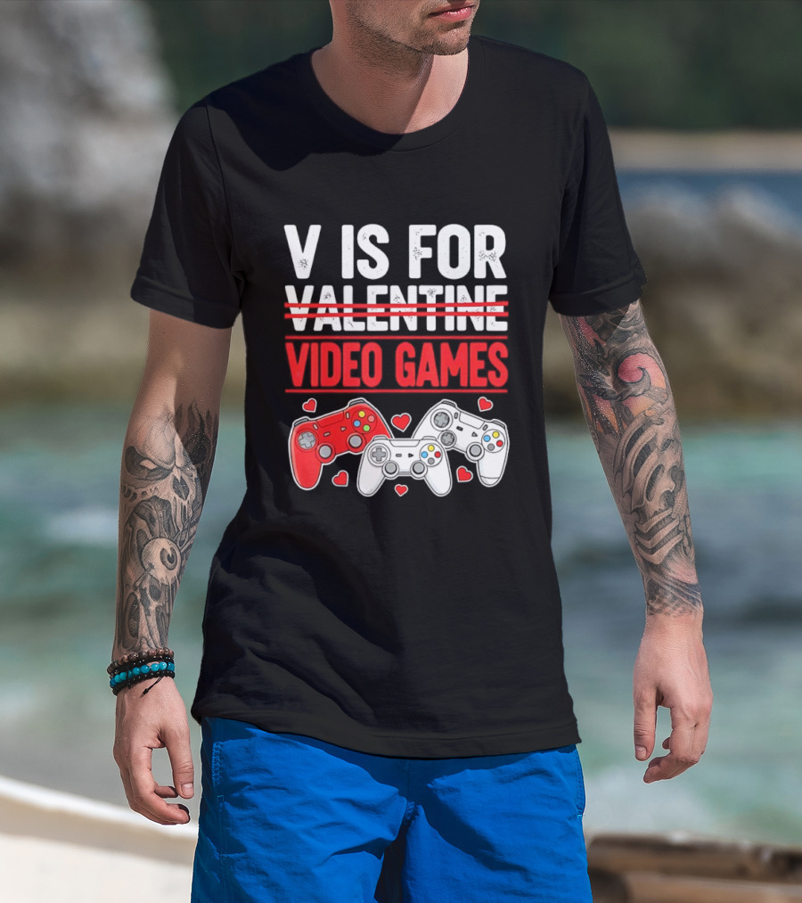 V Is For Video Games Valentines Controllers Hearts T-Shirt