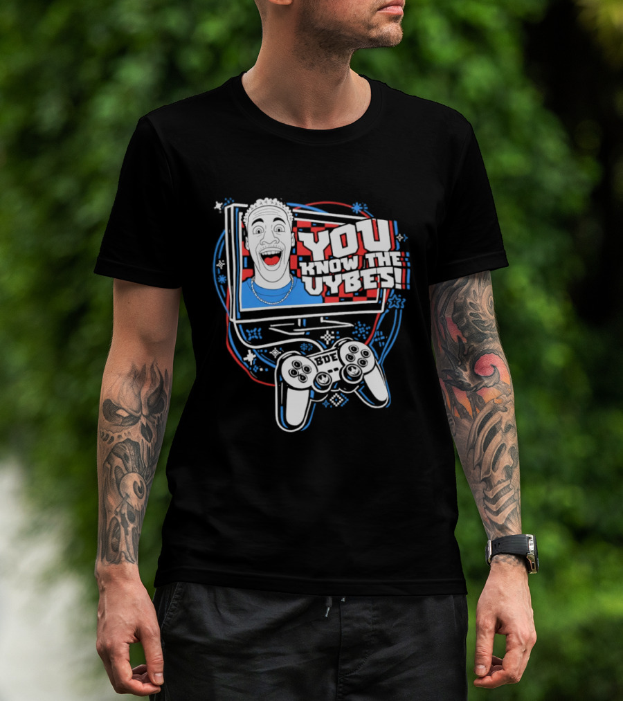 YOU KNOW THE VYBES BDE Game Controller TV Head T-Shirt