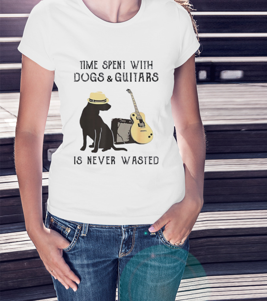 Time Spent With Dogs And Guitars Is Never Wasted Music Lovers Dog Lovers T-Shirt