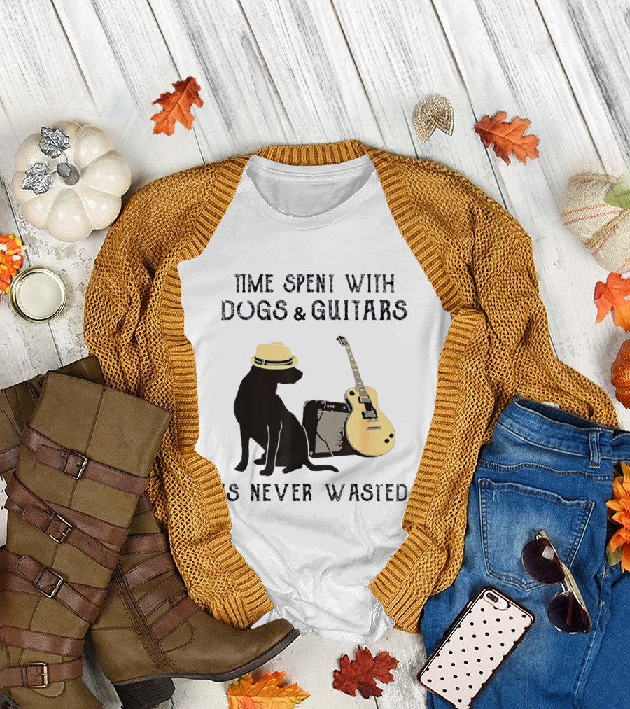 Time Spent With Dogs and Guitars Is Never Wasted Music Lovers Dog Lovers T-Shirt