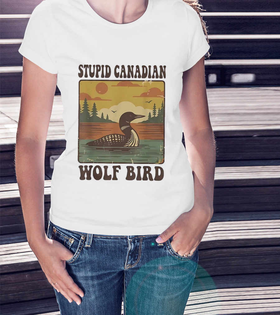 Stupid Canadian Wolf Bird Vintage Sunset Retro Lake Scene T-Shirt