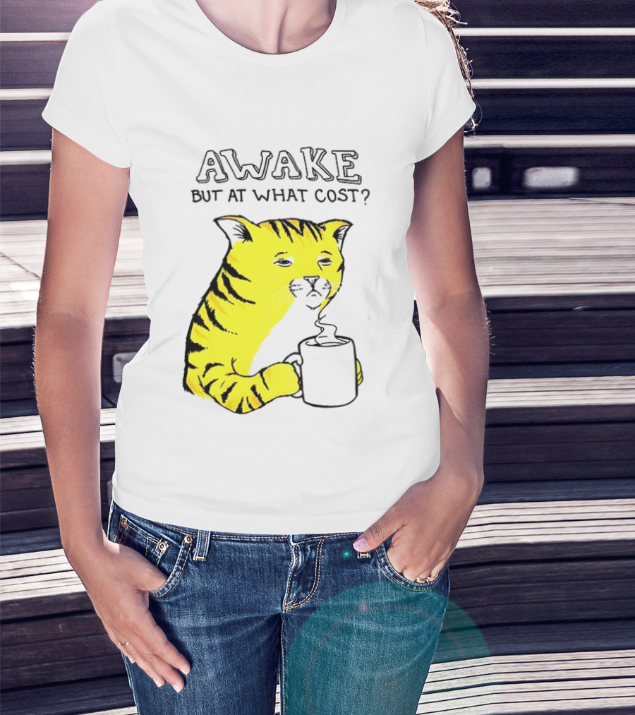 Awake At What Cost Tired Orange Cat Coffee T-Shirt