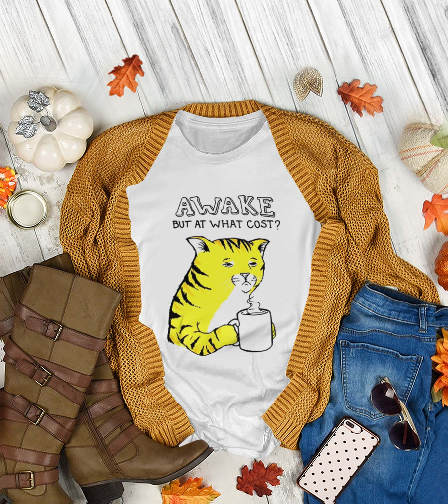 Awake At What Cost Tired Orange Cat Coffee T-Shirt