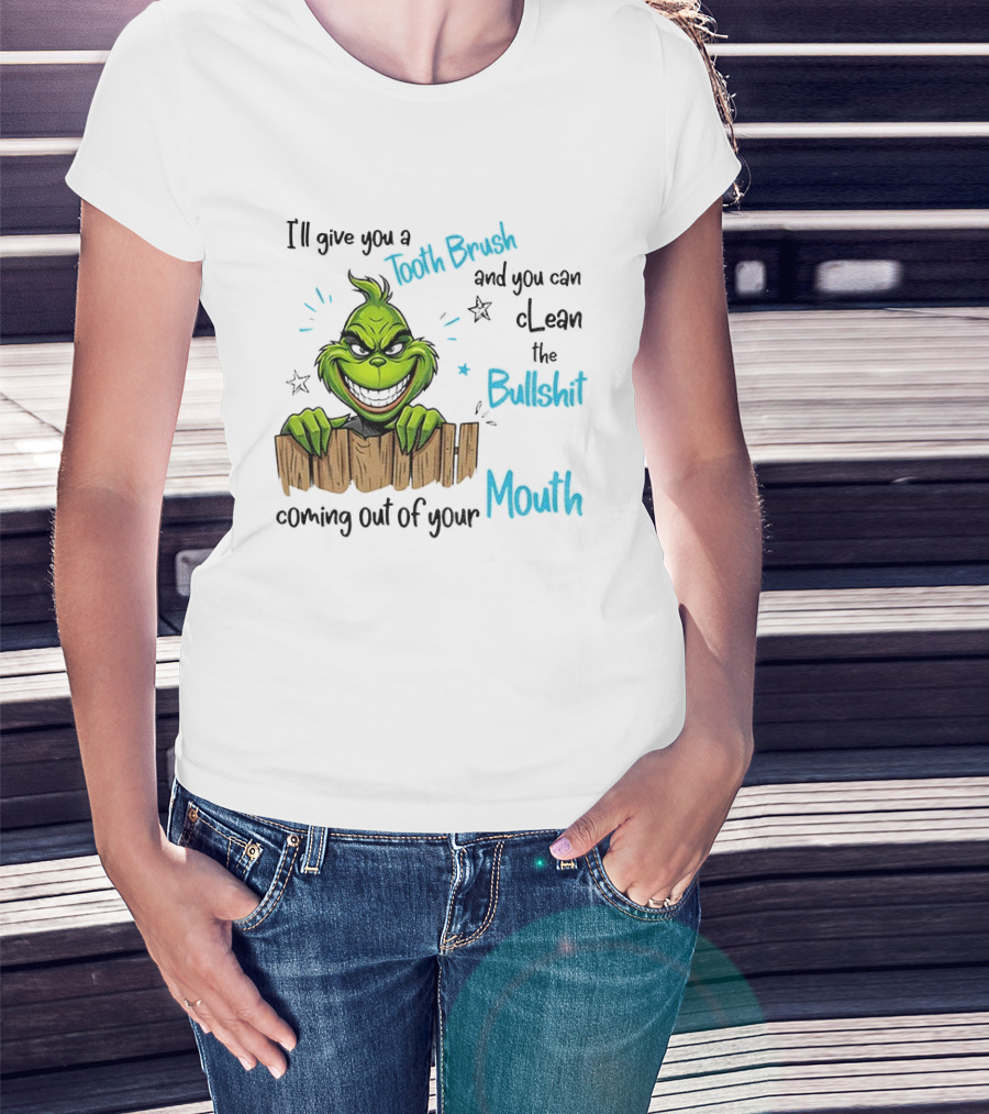 Grinch Tooth Fairy And Bullets Stay Out Of My Mouth T-Shirt