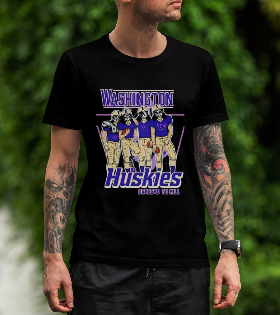 Washington Huskies Dressed To Kill Football Team T-Shirt