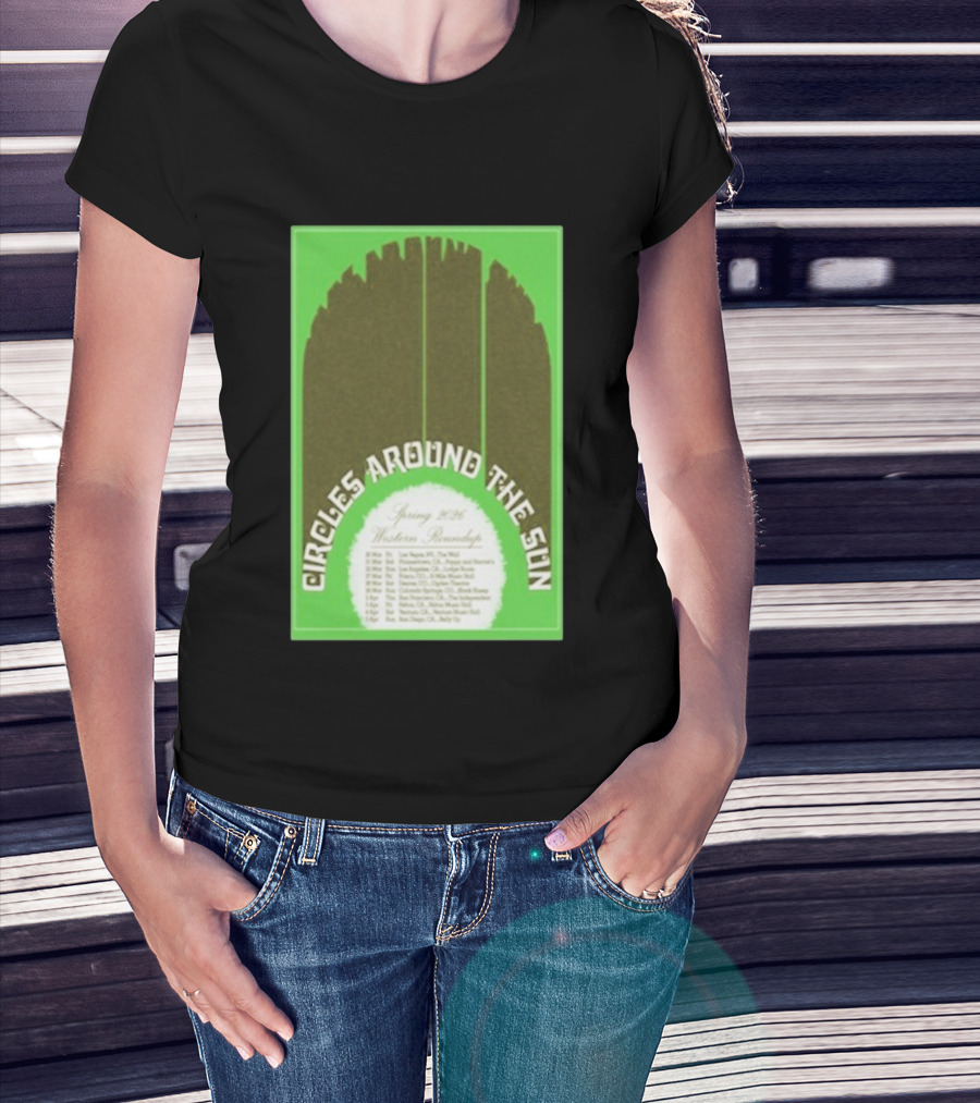 Circles Around The Sun Spring 2026 Western Roundup Tour Dates T-Shirt