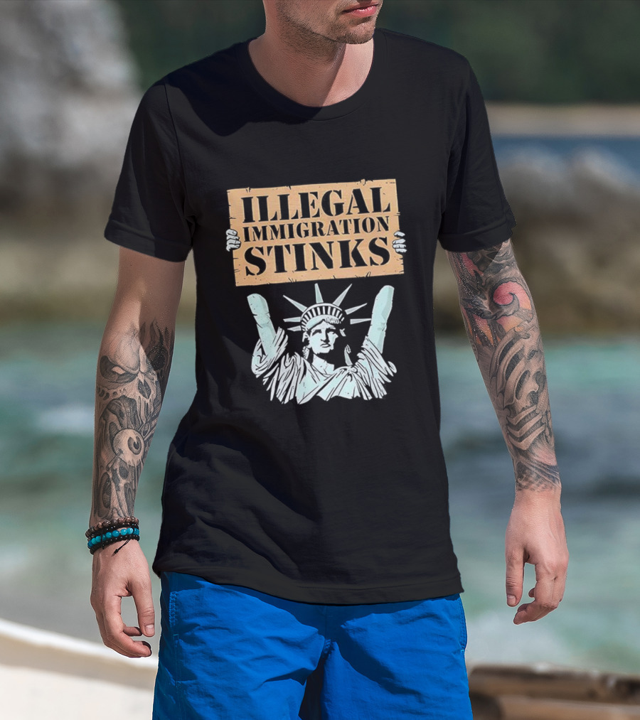 Illegal Immigration Stinks Liberty Protest T-Shirt