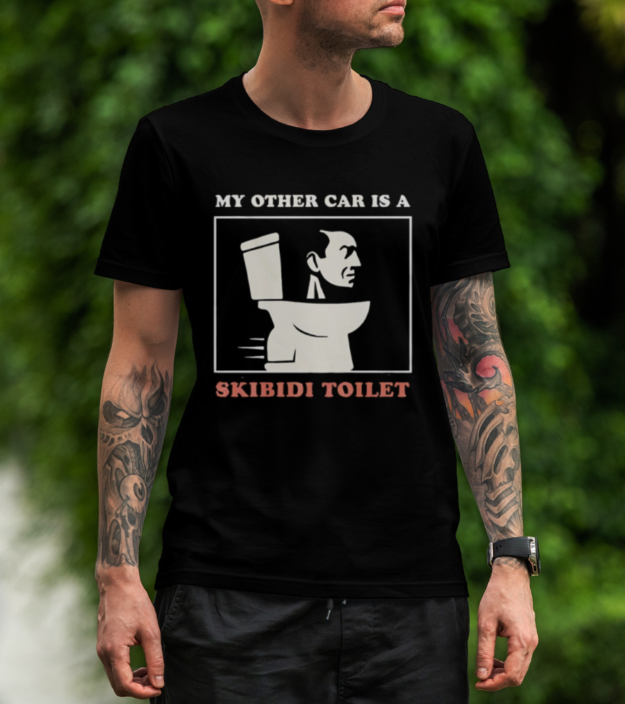 My Other Car Is A Skibidi Toilet Meme Humor T-Shirt