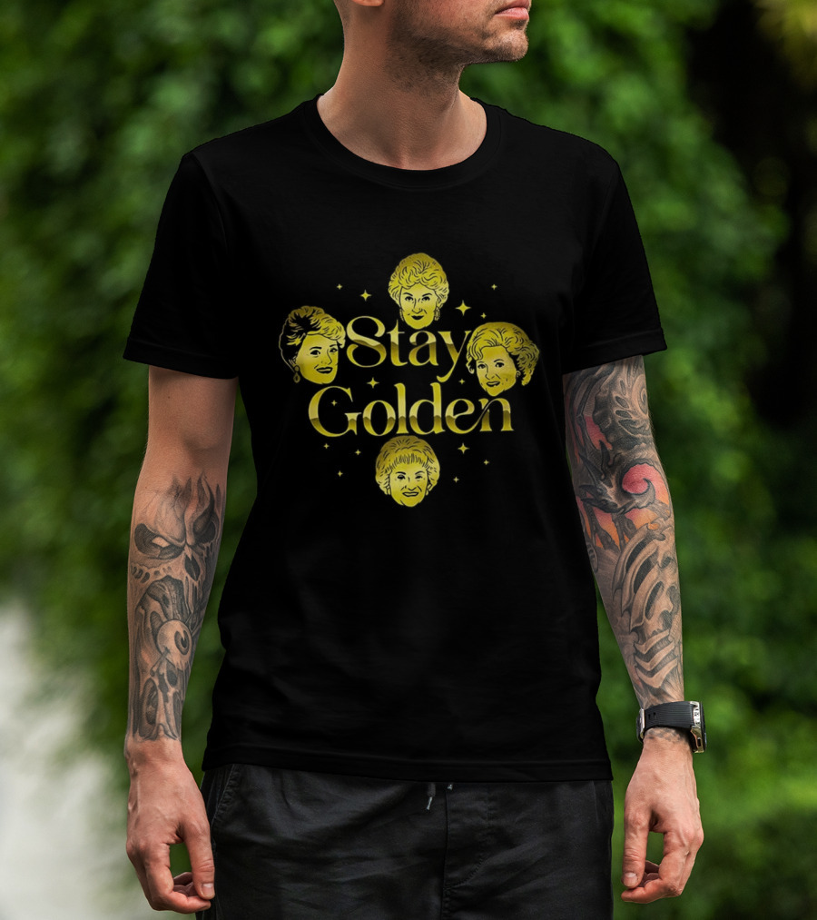 Stay Golden The Golden Girls Grandmother TV Show T-Shirt