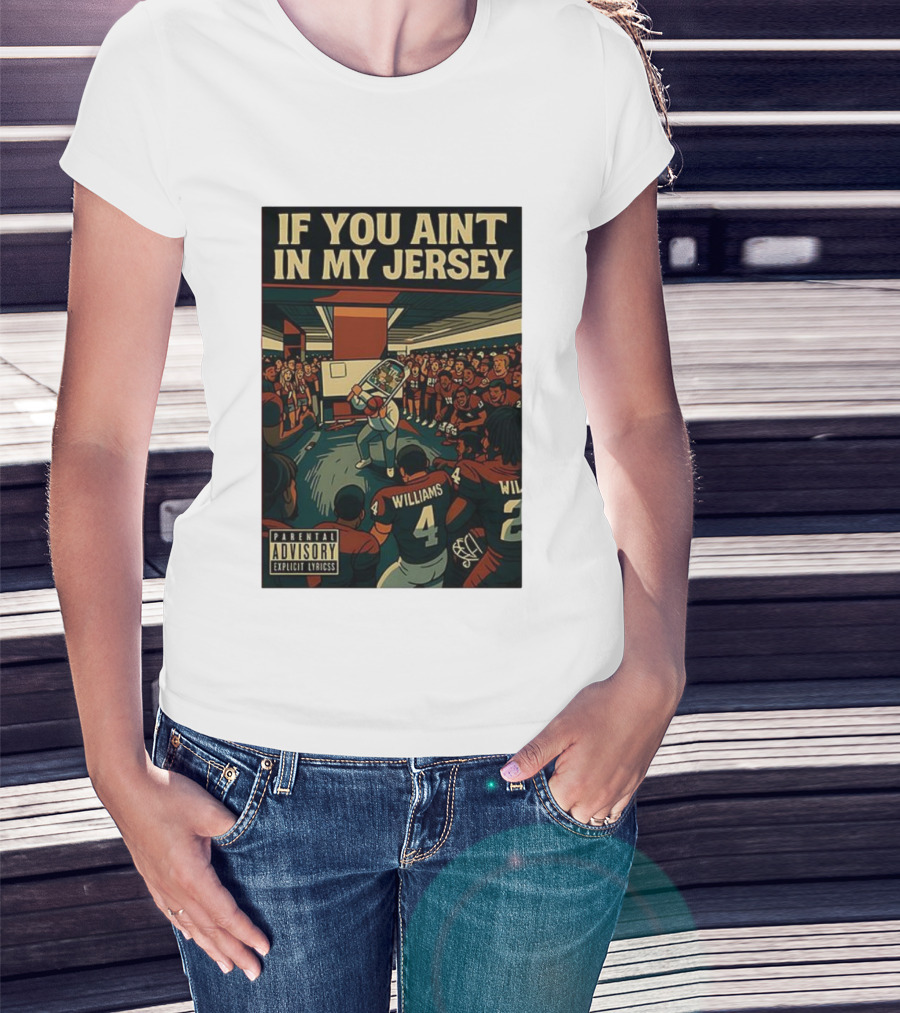 If You Aint In My Jersey Locker Room T-Shirt