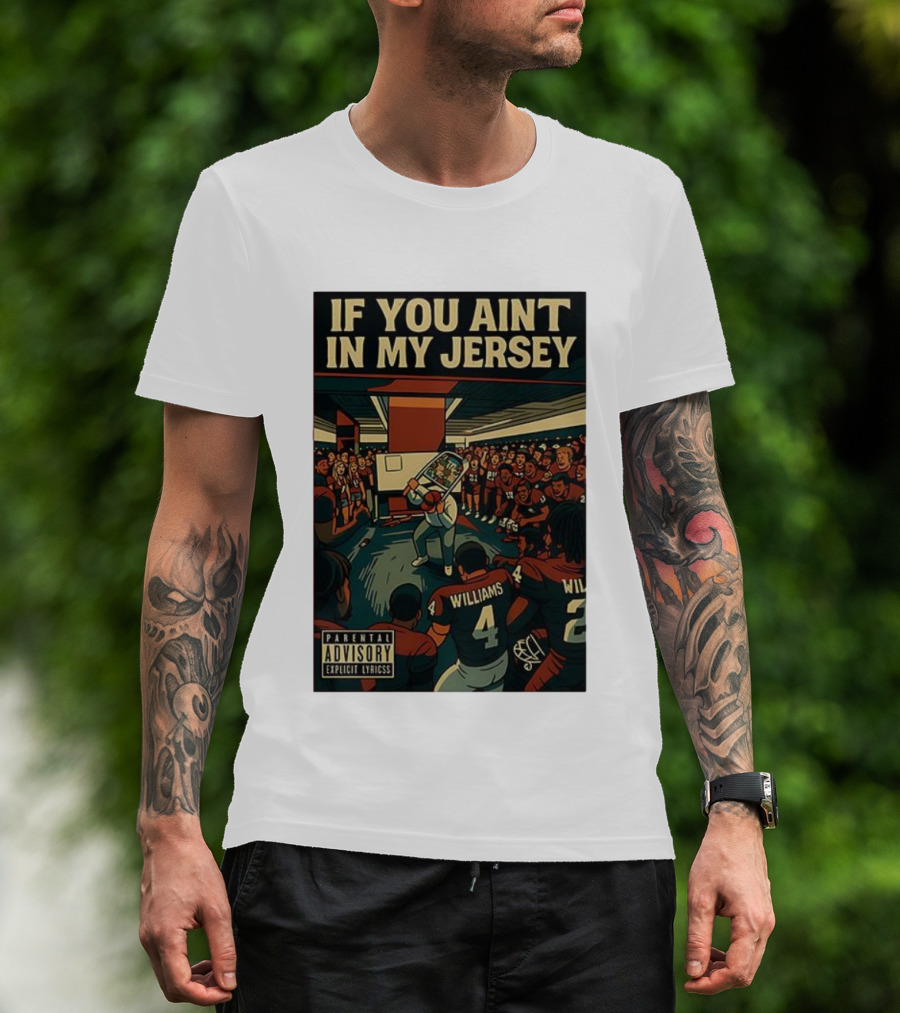 If You Aint In My Jersey Locker Room T-Shirt