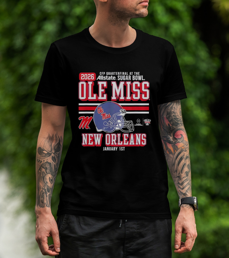 2026 Ole Miss Rebels CFP Quarterfinal Allstate Sugar Bowl New Orleans January 1st T-Shirt