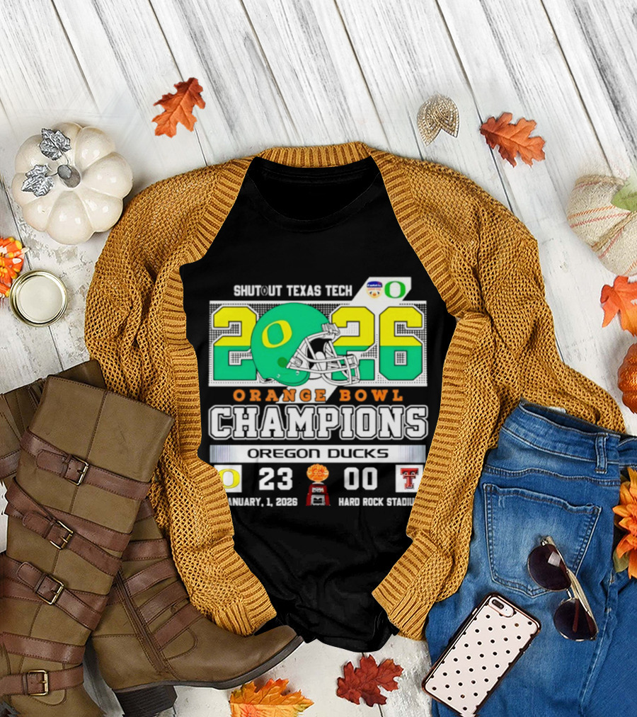 Oregon Ducks 2026 Orange Bowl Champions Shutout Texas Tech 23 0 T-Shirt