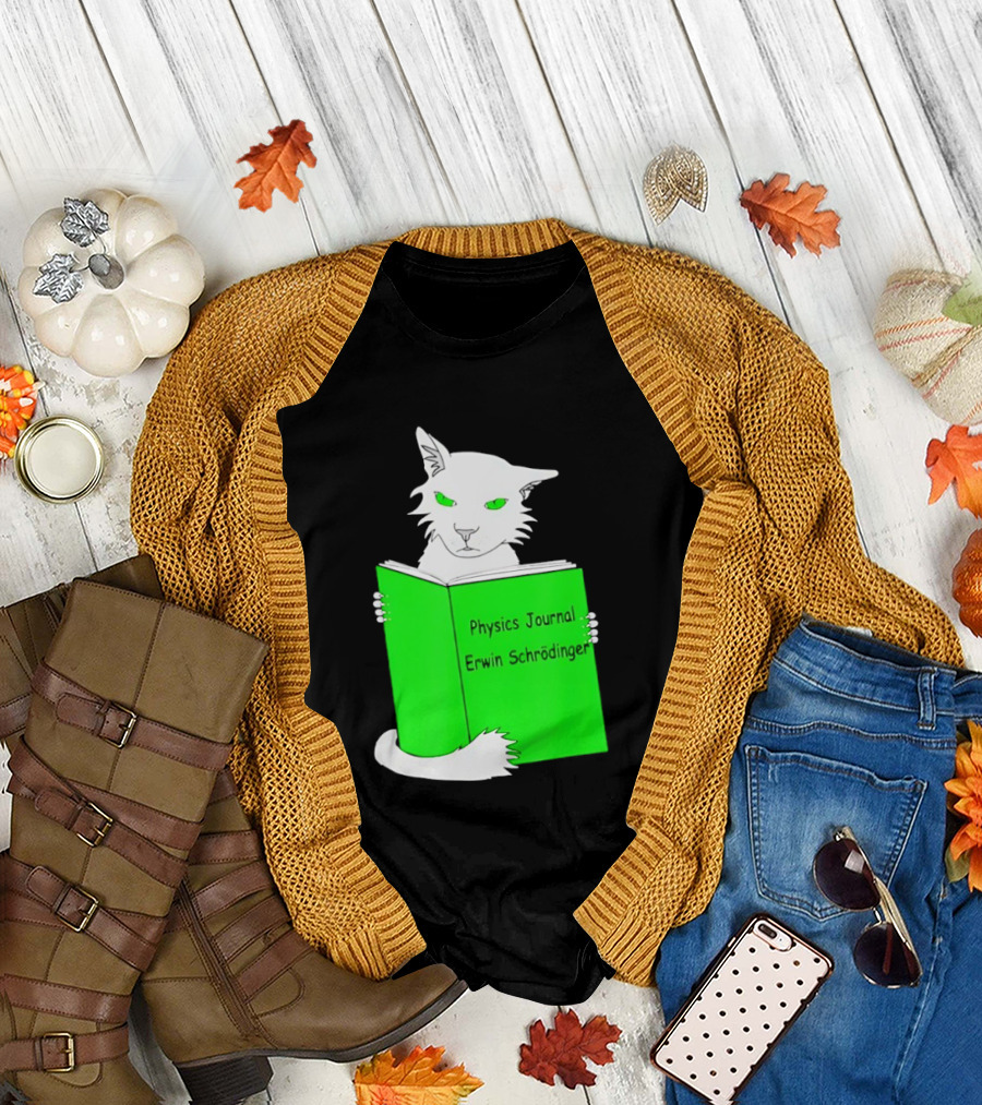 Schrodinger’s cat reading book Physics Journal Erwin Schrodinger T-Shirt