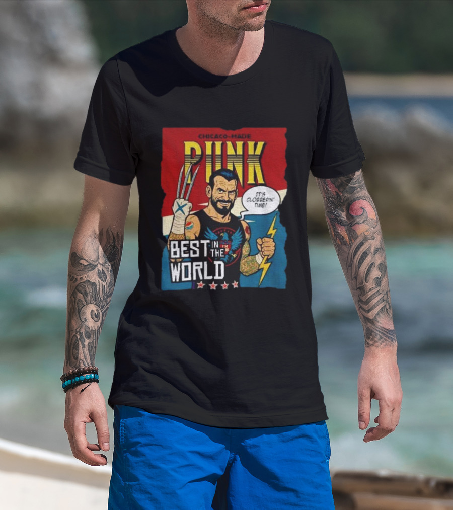 Chicago Made Punk It's Clobberin Time Best In The World Wolverine WWE T-Shirt