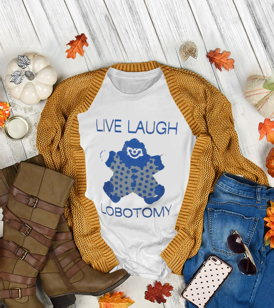 LIVE LAUGH LOBOTOMY Clown Polka Dot Humor T-Shirt