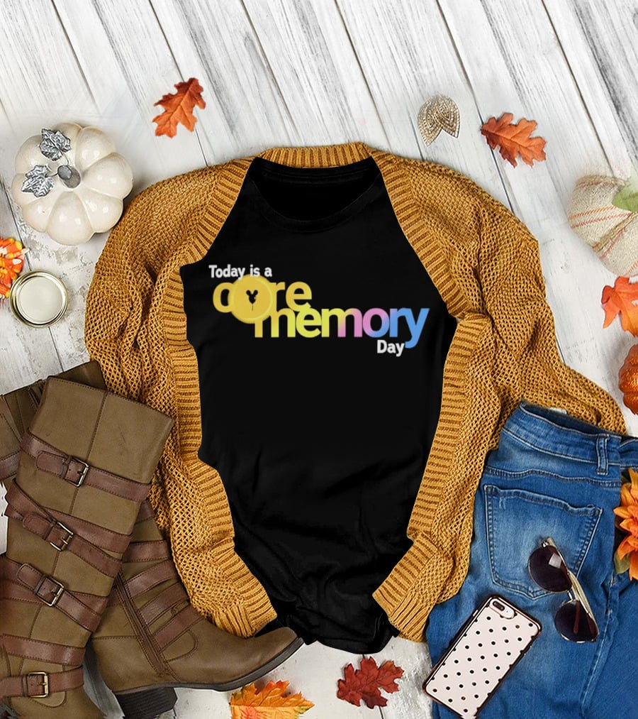 Today is a Core Memory Day Yellow Blue Pink T-Shirt