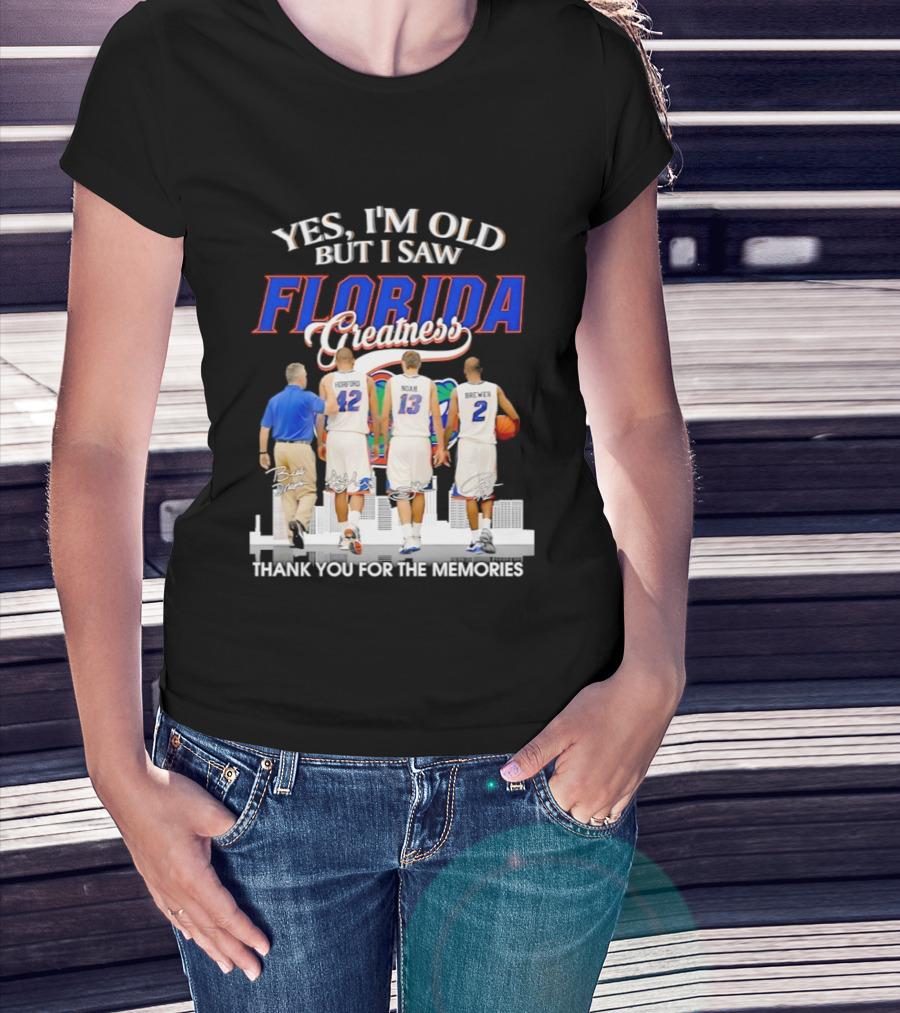 Yes I’m Old But I Saw Florida Greatness Thank You For The Memories Signatures T-Shirt