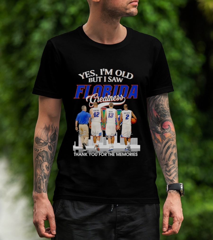Yes I’m Old But I Saw Florida Greatness Thank You For The Memories Signatures T-Shirt