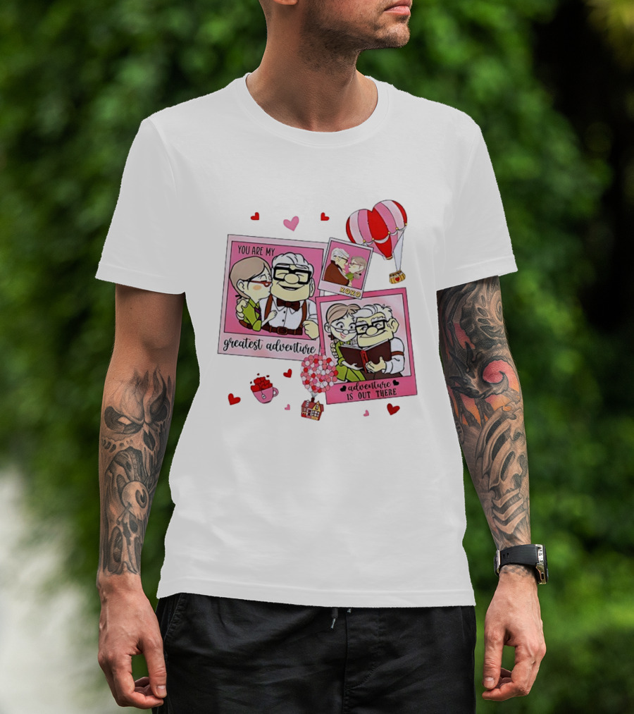 Carl And Ellie Valentine You Are My Greatest Adventure Adventure Is Out There XOXO T-Shirt