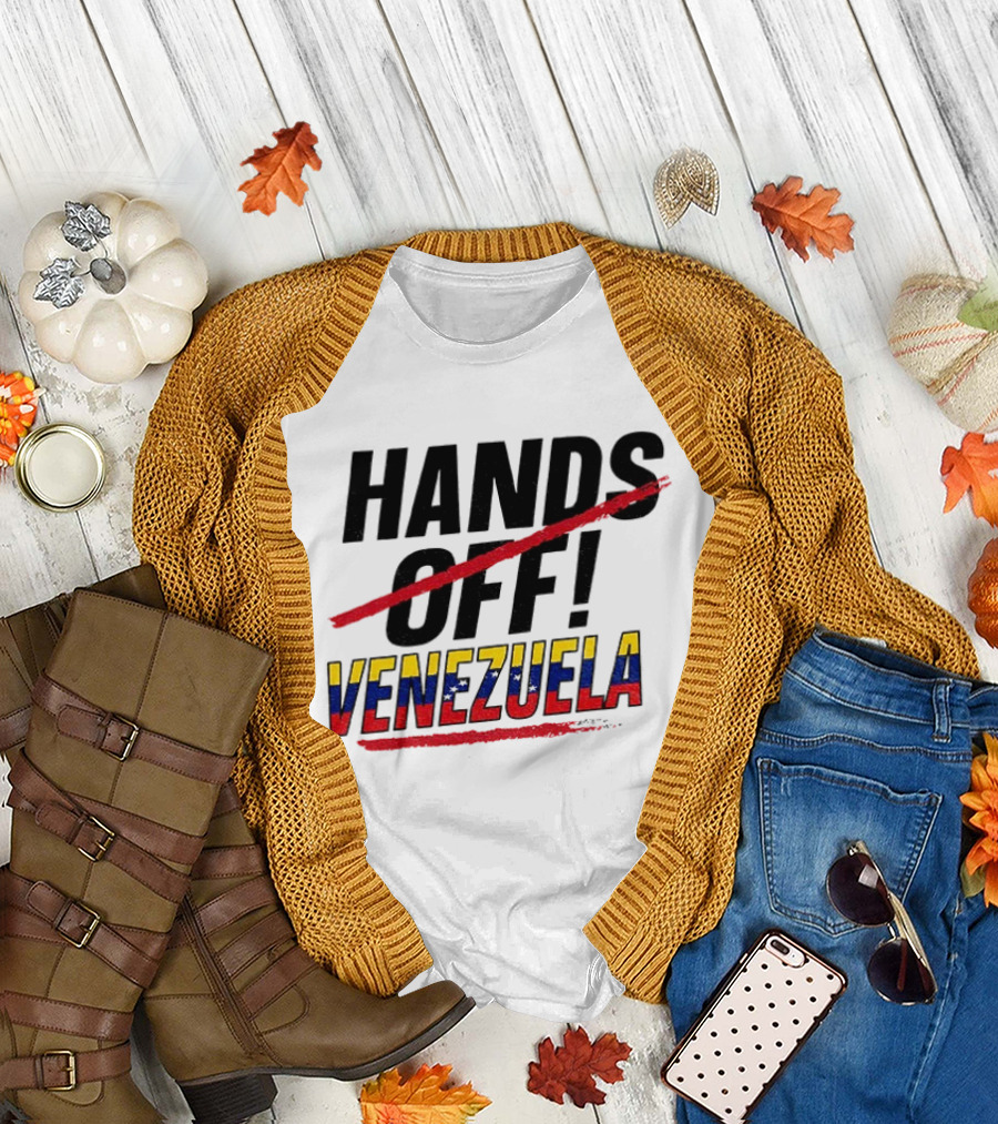 Hands Off Venezuela Anti War Protest Message T-Shirt