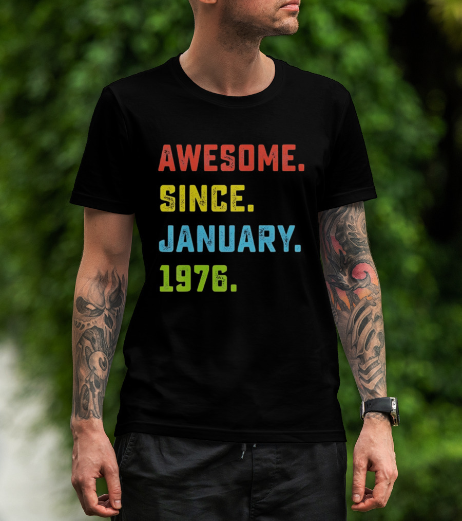Awesome Since January 1976 50th Birthday Celebration T-Shirt