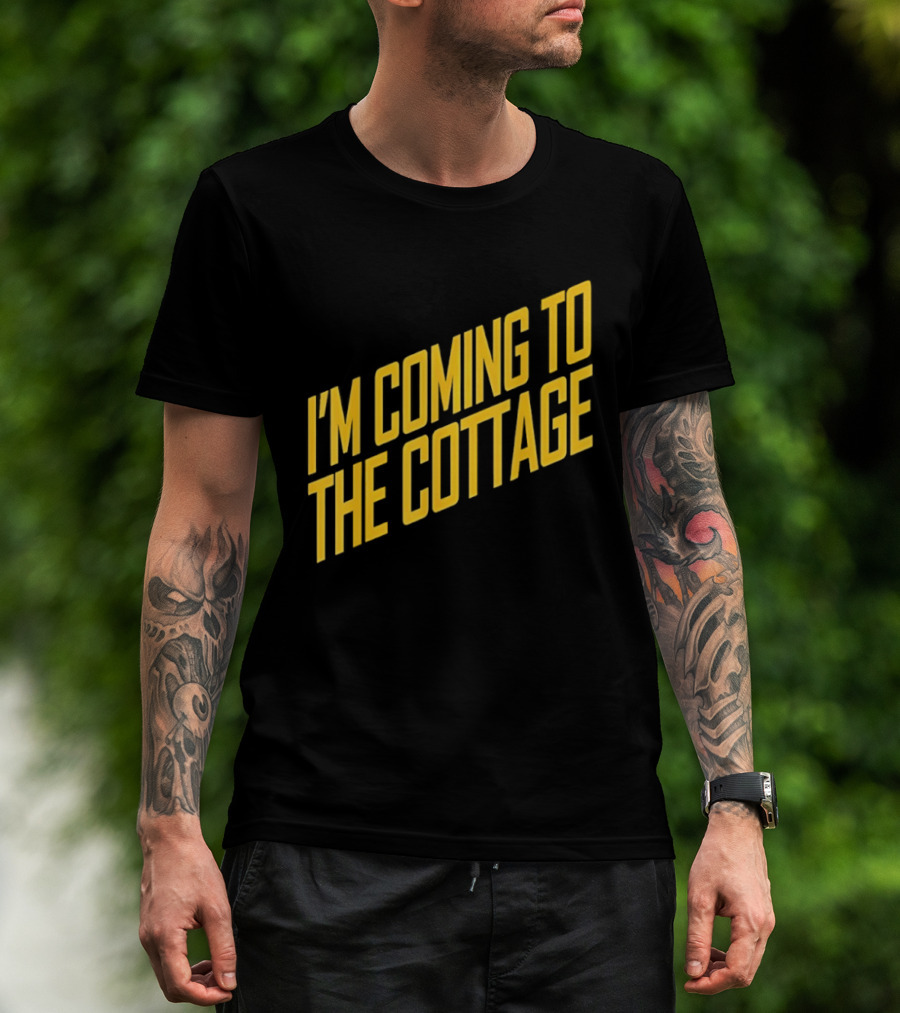 I'm Coming To The Cottage Cozy Escape Adventure T-Shirt