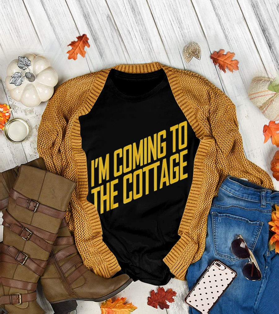 I'm Coming to The Cottage Cozy Escape Adventure T-Shirt