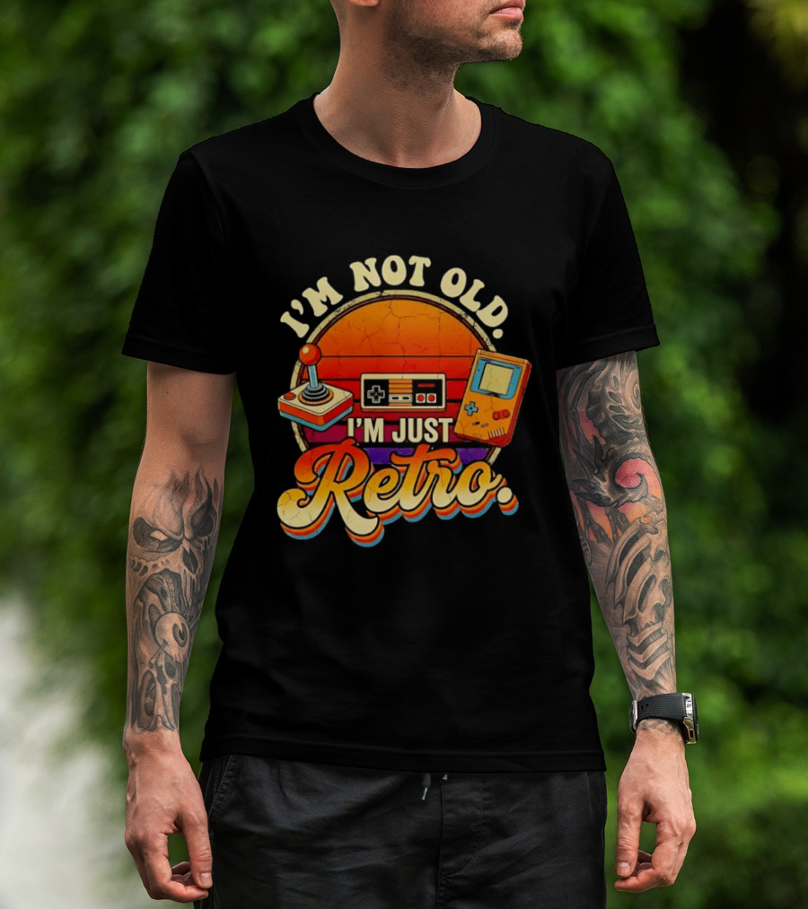 I’m Not Old I’m Just Retro Video Game T-Shirt