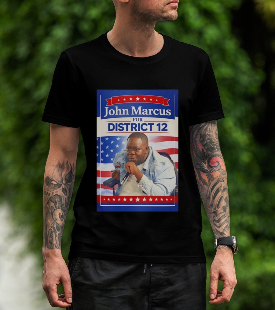 John Marcus For District 12 Election Campaign Patriotic T-Shirt