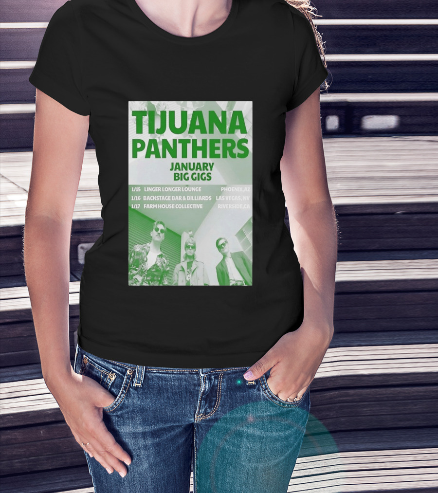Tijuana Panthers January Big Gigs 2026 Phoenix AZ Las Vegas NV Riverside CA T-Shirt