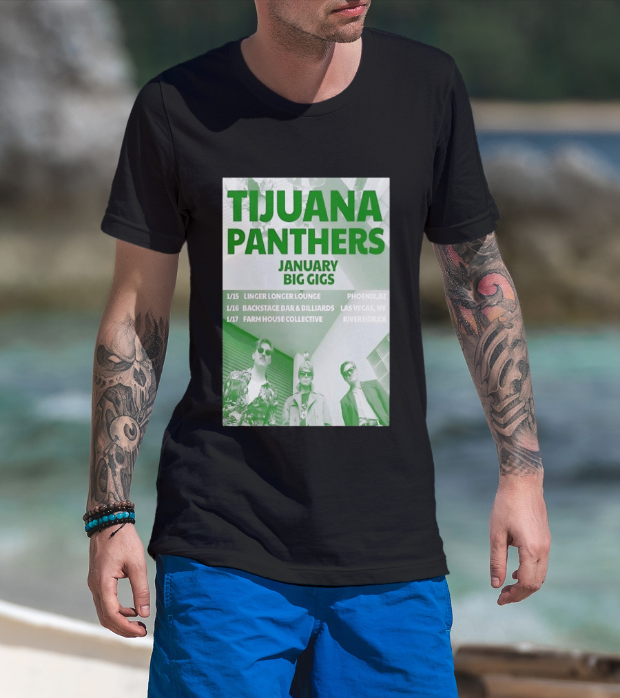 Tijuana Panthers January Big Gigs 2026 Phoenix AZ Las Vegas NV Riverside CA T-Shirt