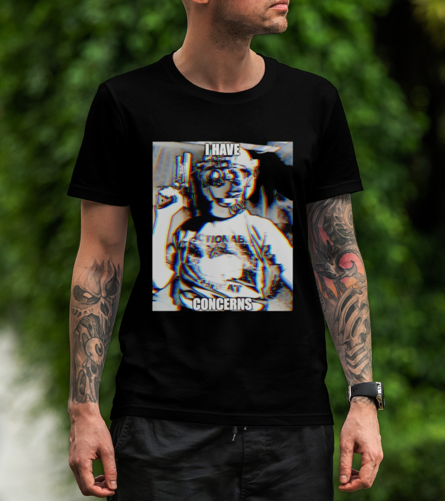 I Have Concerns Actionable Threat Optical Gear Gun Holder T-Shirt
