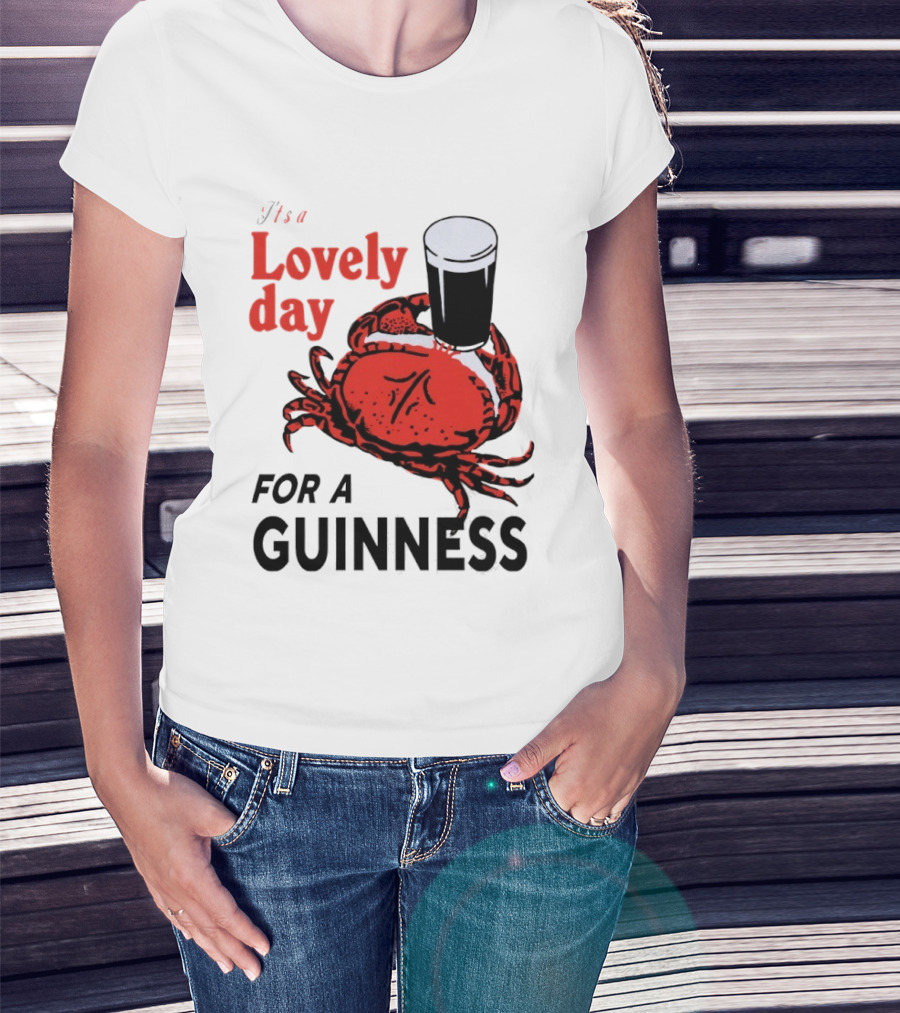 Lovely Day For A Guinness Crab Holding Pint T-Shirt