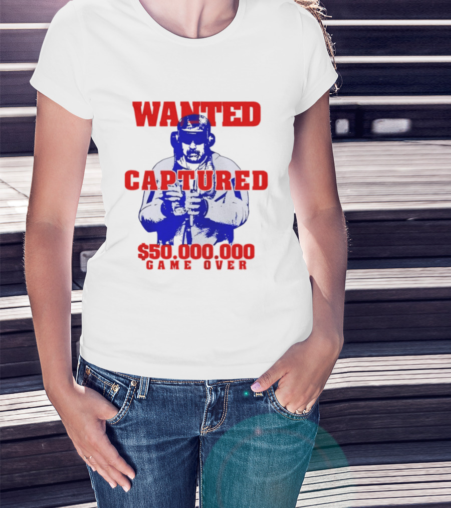 Wanted Captured $50,000,000 Game Over T-Shirt