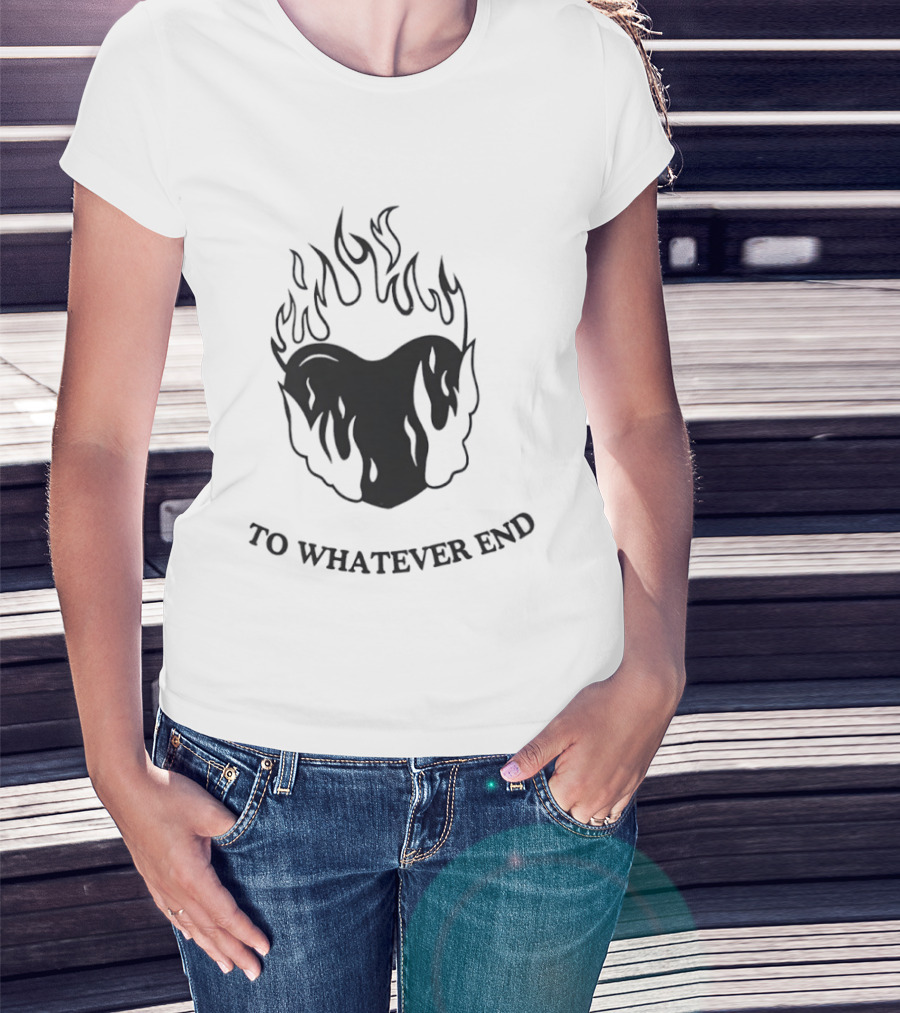 Flaming Heart To Whatever End T-Shirt