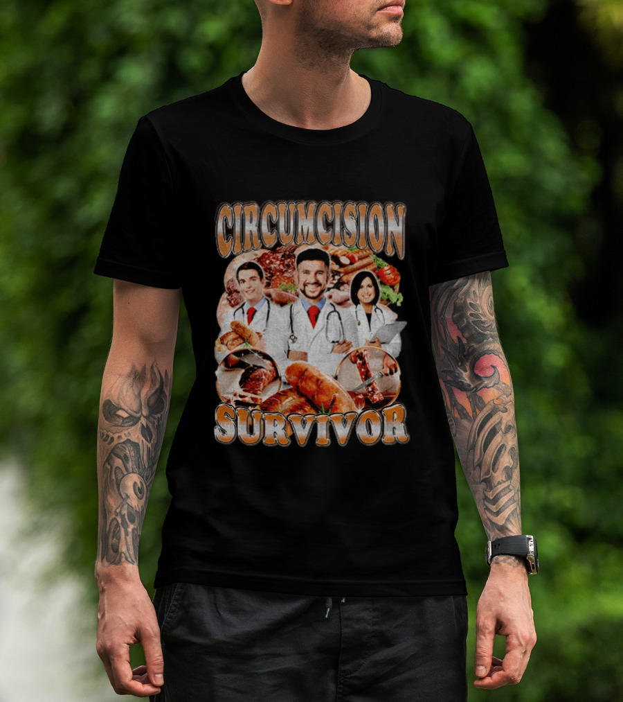 Circumcision Survivor Doctors With Sausages And Meats T-Shirt