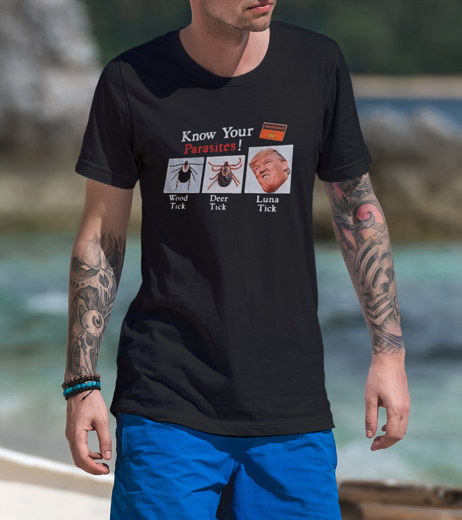 Know Your Parasites Wood Tick Deer Tick Luna Tick Warning T-Shirt