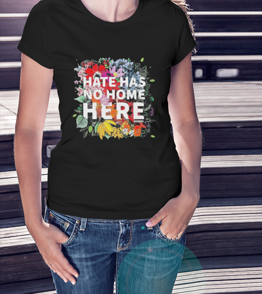 Hate Has No Home Here Flower Diversity T-Shirt