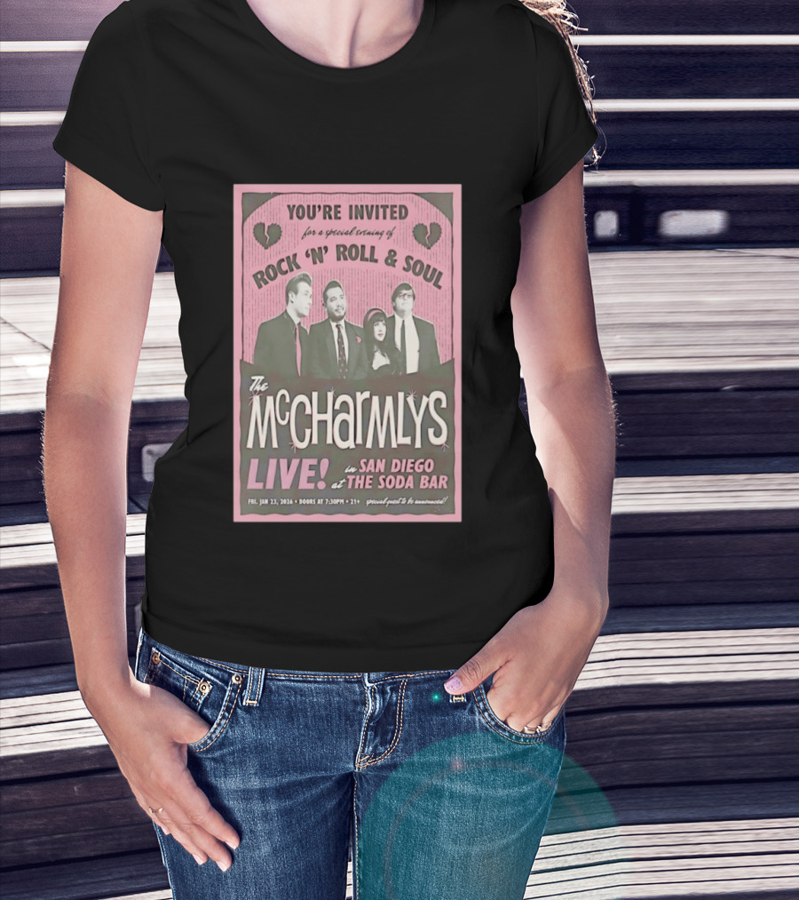 The McCharmlys Live Rock 'N' Roll And Soul San Diego Soda Bar January 23 2026 Event Invitation T-Shirt